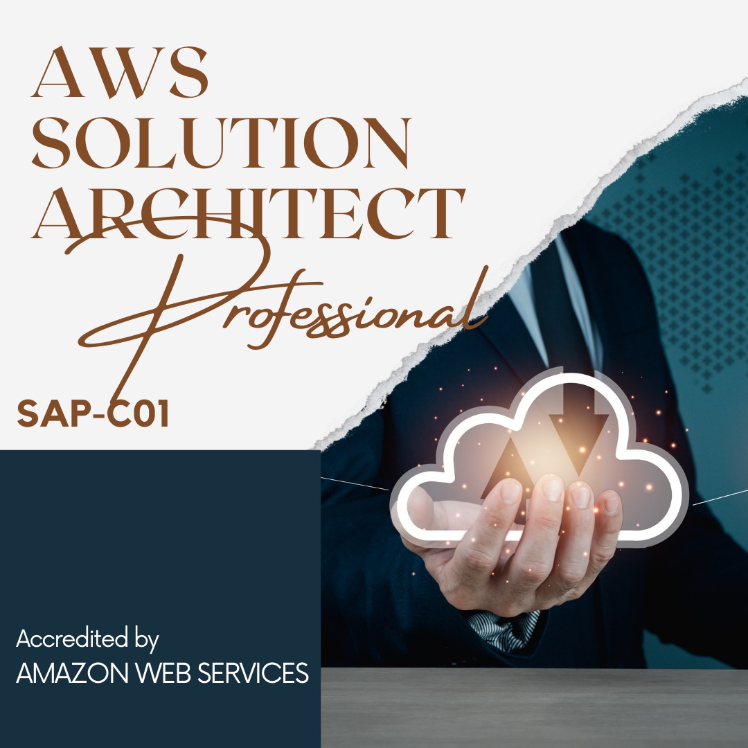 AWS Certified Solutions Architect – Professional (SAA-C01)